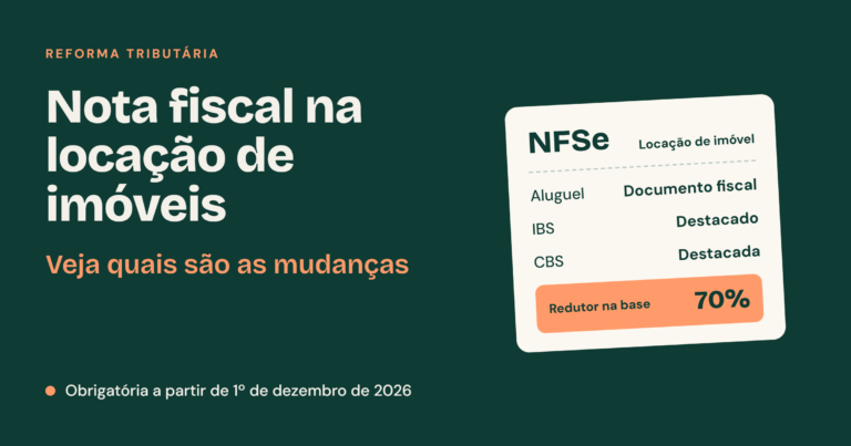 Nota fiscal na locação de imóveis: veja quais são as mudanças